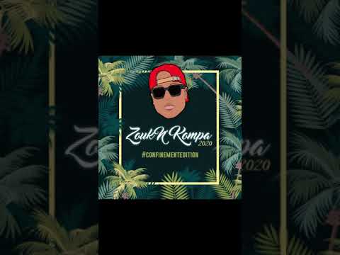 DJ LIL'R - ZOUK N KOMPA 2020 (CONFINEMENT EDITION)