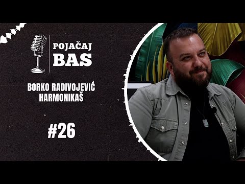 Pojačaj bas podcast - Borko Radivojević