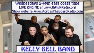 Kelly Bell Band interview w/ Across The Board radio show