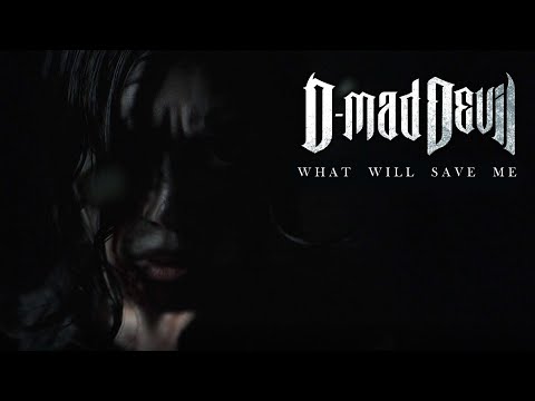 D-Mad Devil - What Will Save Me (Official Music Video) online metal music video by D-MAD DEVIL