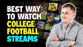 College Football Streams: The Best Way to Watch!