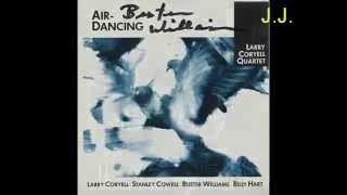 Larry Coryell Quartet "Air Dancing" (Buster Williams)