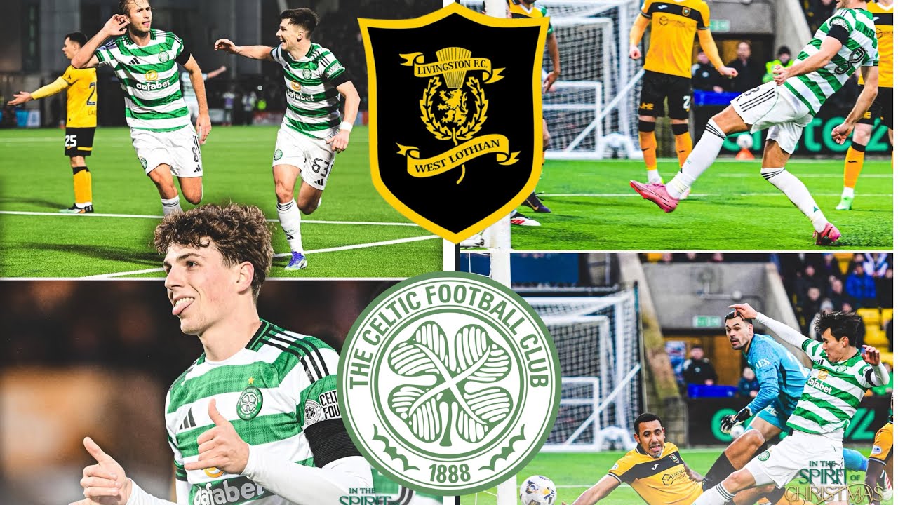 LIVINGSTON V CELTIC 2-4 (HIGHLIGHTS) !!!
