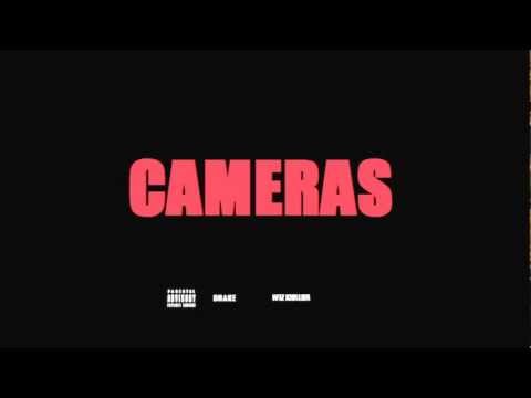 Drake - Cameras (feat. Wiz Khalifa)