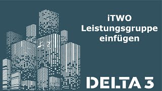 iTWO Leistungsgruppe einfügen