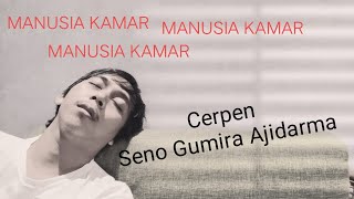 Download lagu Manusia Kamar  | Cerpen Seno Gumira Ajidarma mp3