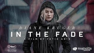 Video trailer för In The Fade - Official Trailer