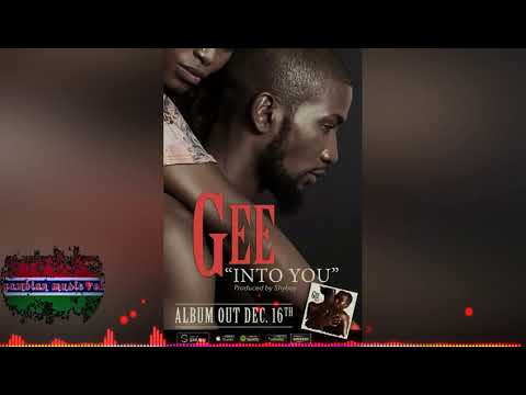 GEE - INTO YOU  (Official audio ). Gambian Music 🔥 2017