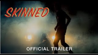 Skinned (2020) Video