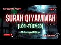 Surah Al Qiyamah By Muhammad Dibirov 75 سورۃالقیامۃ محمد ديبيروف