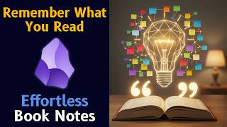 Obsidian Book Note Taking Practical Workflow 📝 Effortless Notes & Quotes 📚