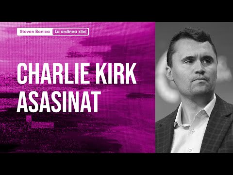Glonțul care a ucis cuvântul   Charlie Kirk   La ordinea zilei   11 Septembrie 2025