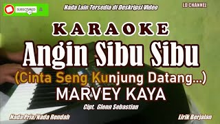 Download lagu Marvey Kaya| Angin Sibu Sibu - Karaoke (Nada Pria /Lower Key/Lirik Berjalan mp3 Download lagu Marvey Kaya| Angin Sibu Sibu - Karaoke (Nada Pria /Lower Key/Lirik Berjalan mp3