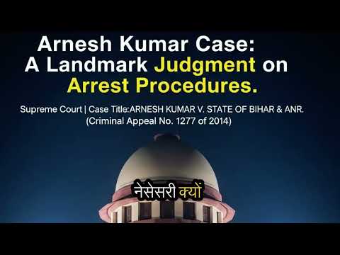 Arnesh Kumar Guidelines:- a judgment that forever changed how police handle arrests in India. 🚔⚖️