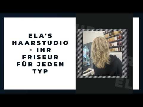 Ela´s Haarstudio YouTube-Vdeominiatur 3