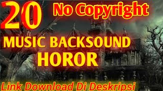 Download lagu Music Backsound Horor 2020 Free Download Mediafire... mp3