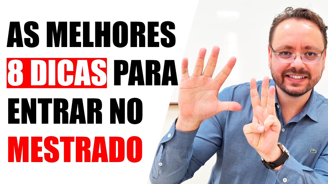 As melhores 8 dicas para entrar no mestrado