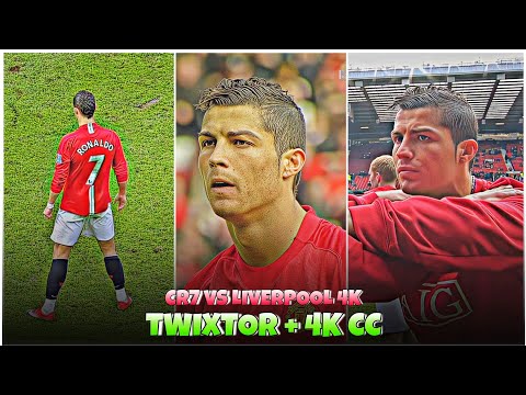 Ronaldo Vs Liverpool 2008 Comp - Best 4k Clips + CC High Quality For Editing🤙💥 