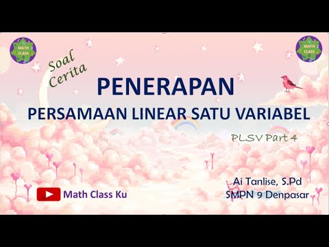 Kelas 7 Matematika || Penerapan Persamaan Linear Satu Variabel