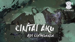 Download lagu Adi 6ixthsense - Cintai Aku (Lirik Video) OST Kekasih Hati Mr BodyGuard #KekasihHatiMrBodyGuard mp3