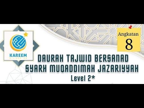 Syarh Jazariyyah Level 2 Sesi 12B - Hukum Nun Sakinah dan Tanwin Bag. 2