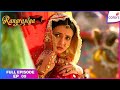 Rangrasiya Full Episode Ep 9 Thakur Tells Bindi About His Guns Supply Business Colors TV