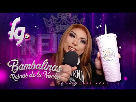 VIVA MEXICO - BACKSTAGE QUEENS OF THE NIGHT / SEASON 08 - GAY FARANDULA CHANNEL