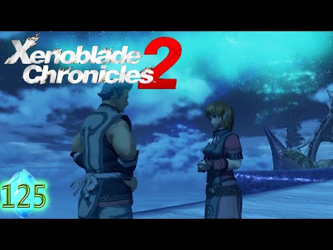 Xenoblade Chronicles 2 #125 ~ "Beneath the Aurora"