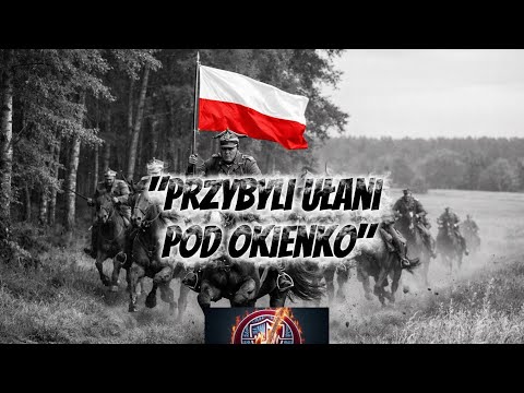 🔥 PRZYBYLI UŁANI POD OKIENKO 🔥 | PIEŚŃ PATRIOTYCZNA | 🇵🇱METALOWA SZARŻA 🇵🇱
