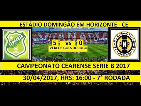 CAMPEONATO CEARENSE SÉRIE B 2017 FLORESTA 5 X 0 ALIANÇA
