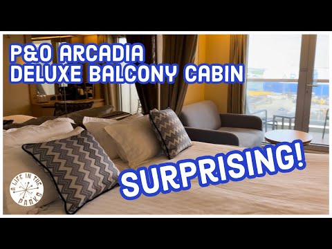 P&O Arcadia Deluxe Balcony Cabin Review - Pleasantly Surprised