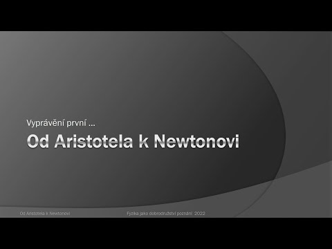 Pavel Krtouš: Od Aristotela k Newtonovi (MFF-FJDP 24.2.2022)