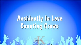 Accidently In Love - Counting Crows (Karaoke Version)
