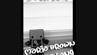 Mario Brown ft. Edward Long - I Can Do