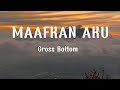 MAAFKAN AKU Cross Bottom Devian Manuputty Cover