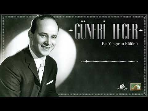 Güneri Tecer - Bir Yangının Külünü Yeniden Yakıp Geçtin (1969)