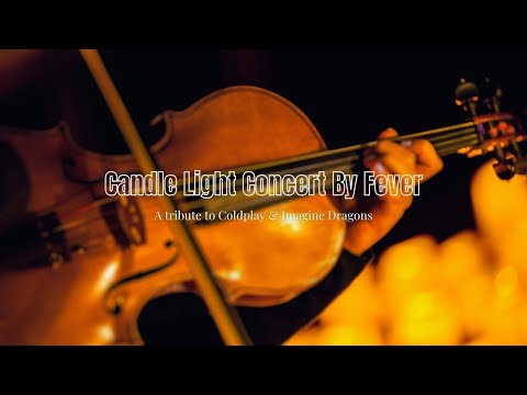 Candle light concert by fever - A tribute to Coldplay & Imagine Dragons ✨