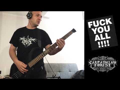 Carpathian Forest VI ÅPNER PORTEN TIL HELVETE (#bass #cover)