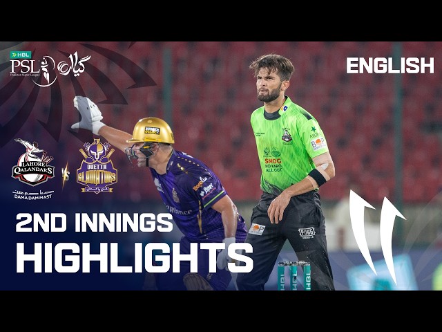 2nd Innings Highlights | Lahore Qalandars vs Quetta Gladiators | English | M 26 | HBL PSL 11 | MZB1K