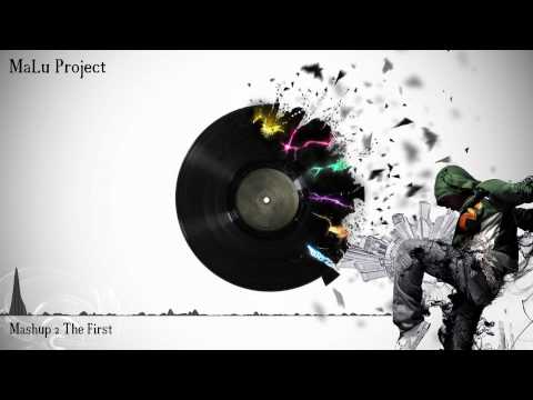 MaLu Project - Mashup 2 The First