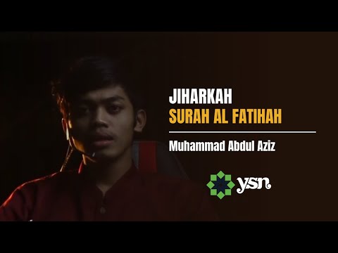 Muhammad Abdul Aziz Murottal Surat Al Fatihah Maqam Jiharkah / Ajam