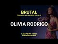 Olivia Rodrigo - Brutal ( KARAOKE with BACKING VOCALS )