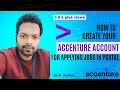 How To Create Your Accenture Account For Applying Jobs In Accenture Portal Accenture Freshersjobs