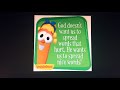 Veggie tales and Bible verses Mighty to save