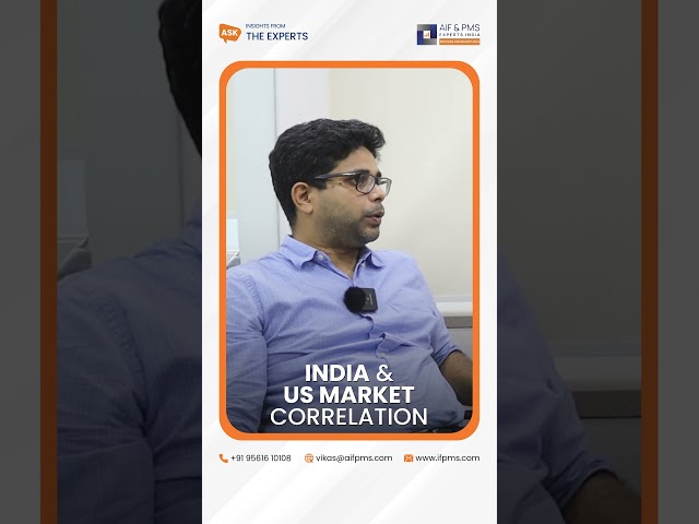 India and US Market Correlation | AIF & PMS Experts India