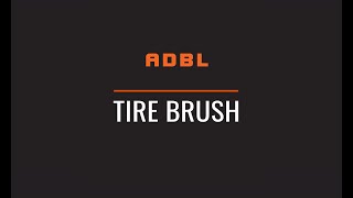 ADBL Tire Brush - kartáč na čištění pneumatik