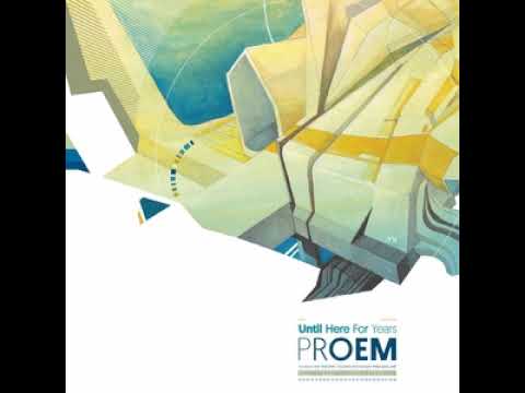 Proem - Until Here for Years (Full Album)