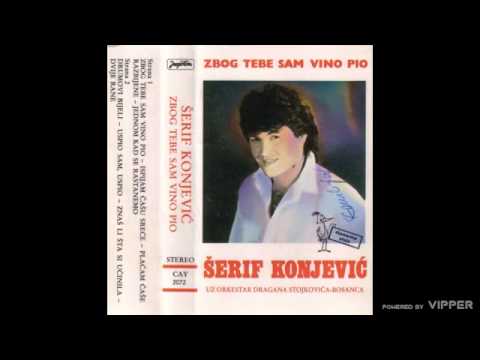 Šerif Konjević - Zbog tebe sam vino pio - (audio) - 1988 Jugoton