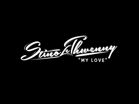 Stino Le Thwenny   - My Love (Official Music Video)
