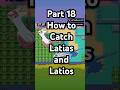 How To Catch Latias And Latios How I Completed The Absolutely INSANE Gen 3 Pokedex Part 18